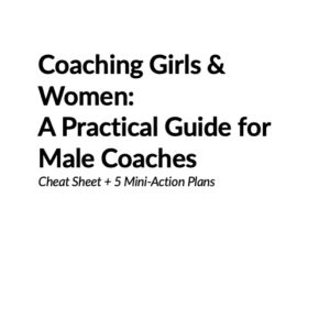Photo of first page of Coaching Women and Girls Better A Practical Guide for Male Coaches Doc